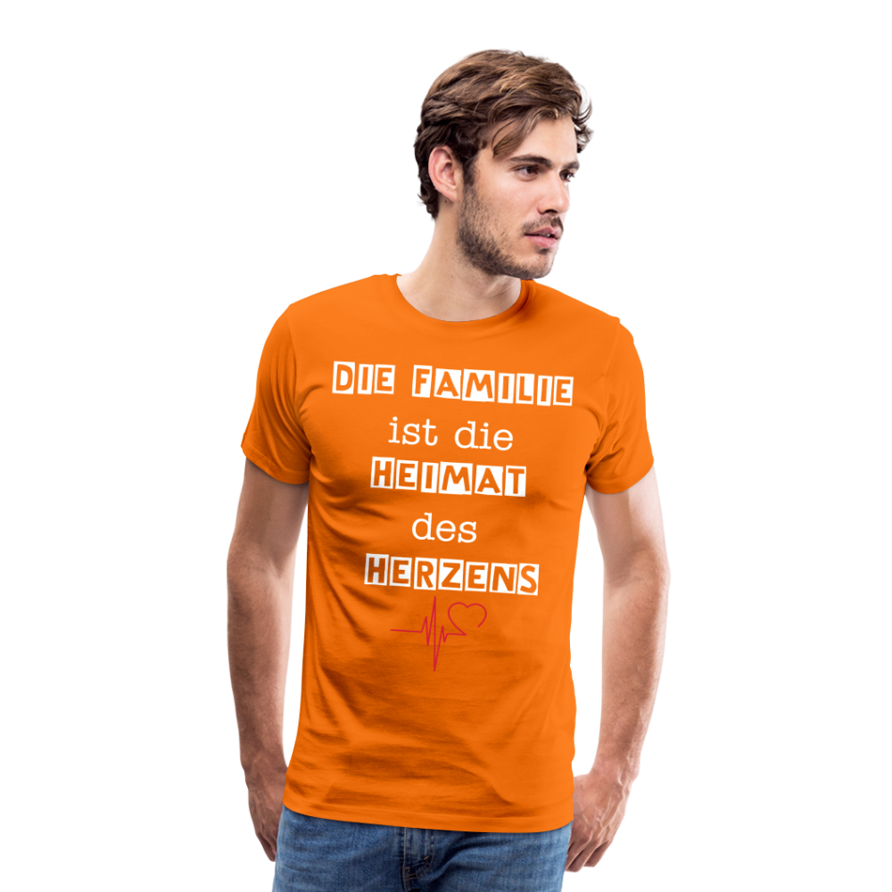 Männer Premium T-Shirt - Die Familie ist die Heimat des Herzens - Orange