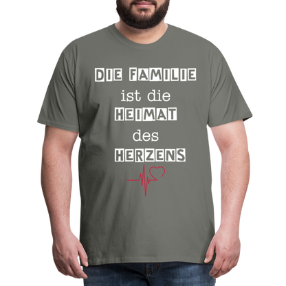 Männer Premium T-Shirt - Die Familie ist die Heimat des Herzens - Asphalt