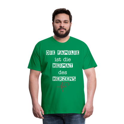 Männer Premium T-Shirt - Die Familie ist die Heimat des Herzens - Kelly Green