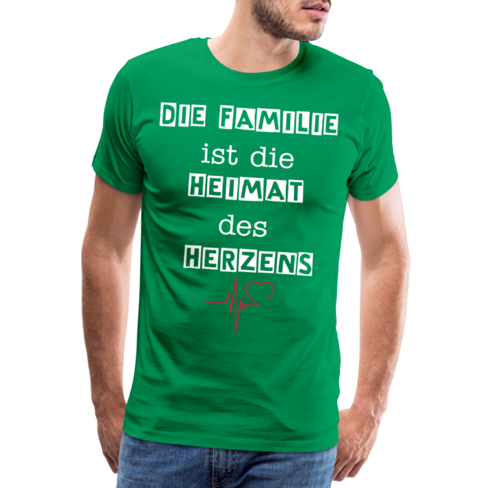 Männer Premium T-Shirt - Die Familie ist die Heimat des Herzens - Kelly Green