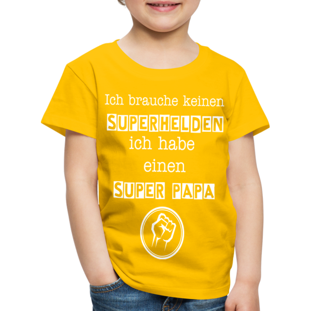 Kinder Premium T-Shirt - Ich brauche keinen Superhelden. Ich habe einen super Papa - Sonnengelb