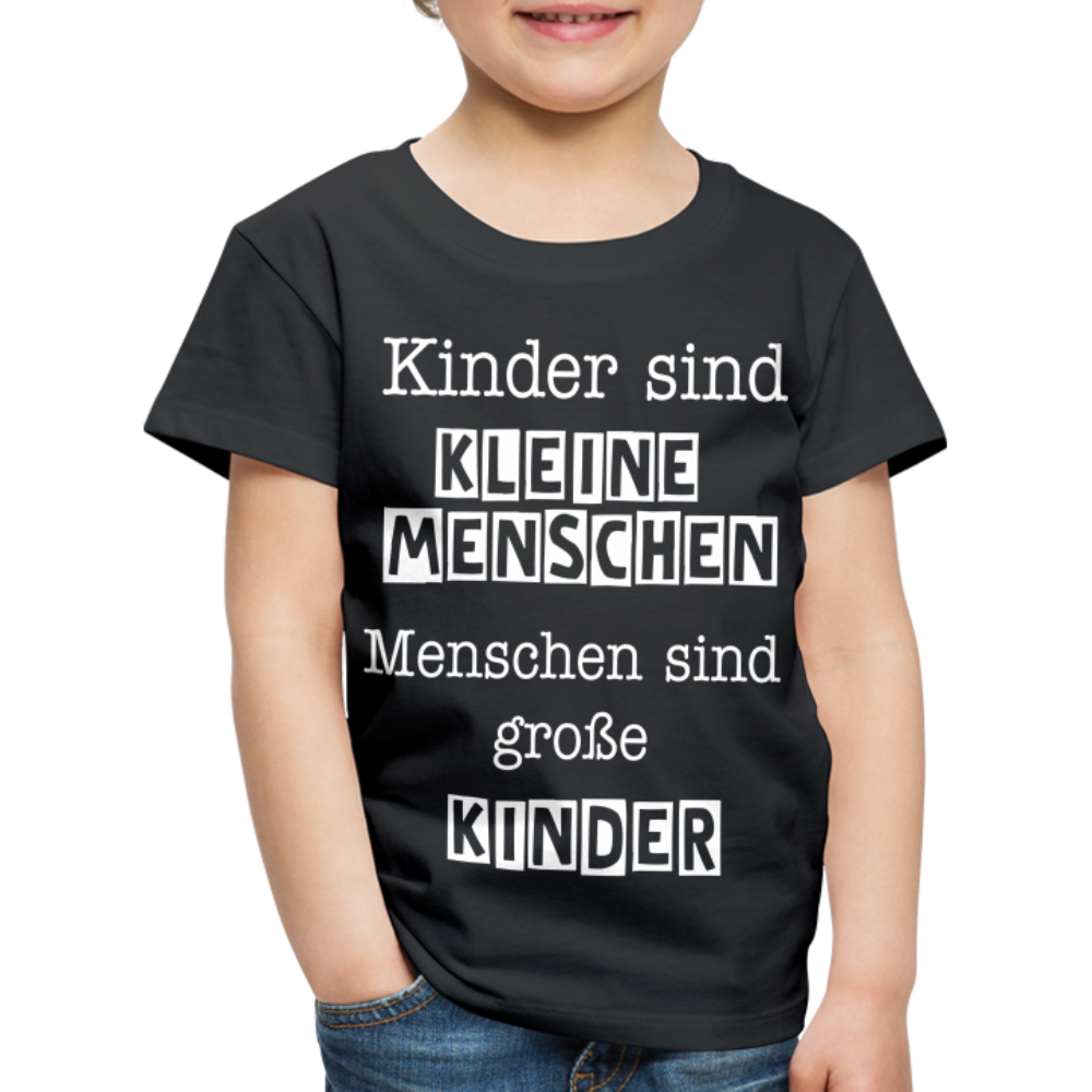 Kinder Premium T-Shirt - Kinder sind kleine Menschen. Menschen sind große Kinder Spruch - Schwarz