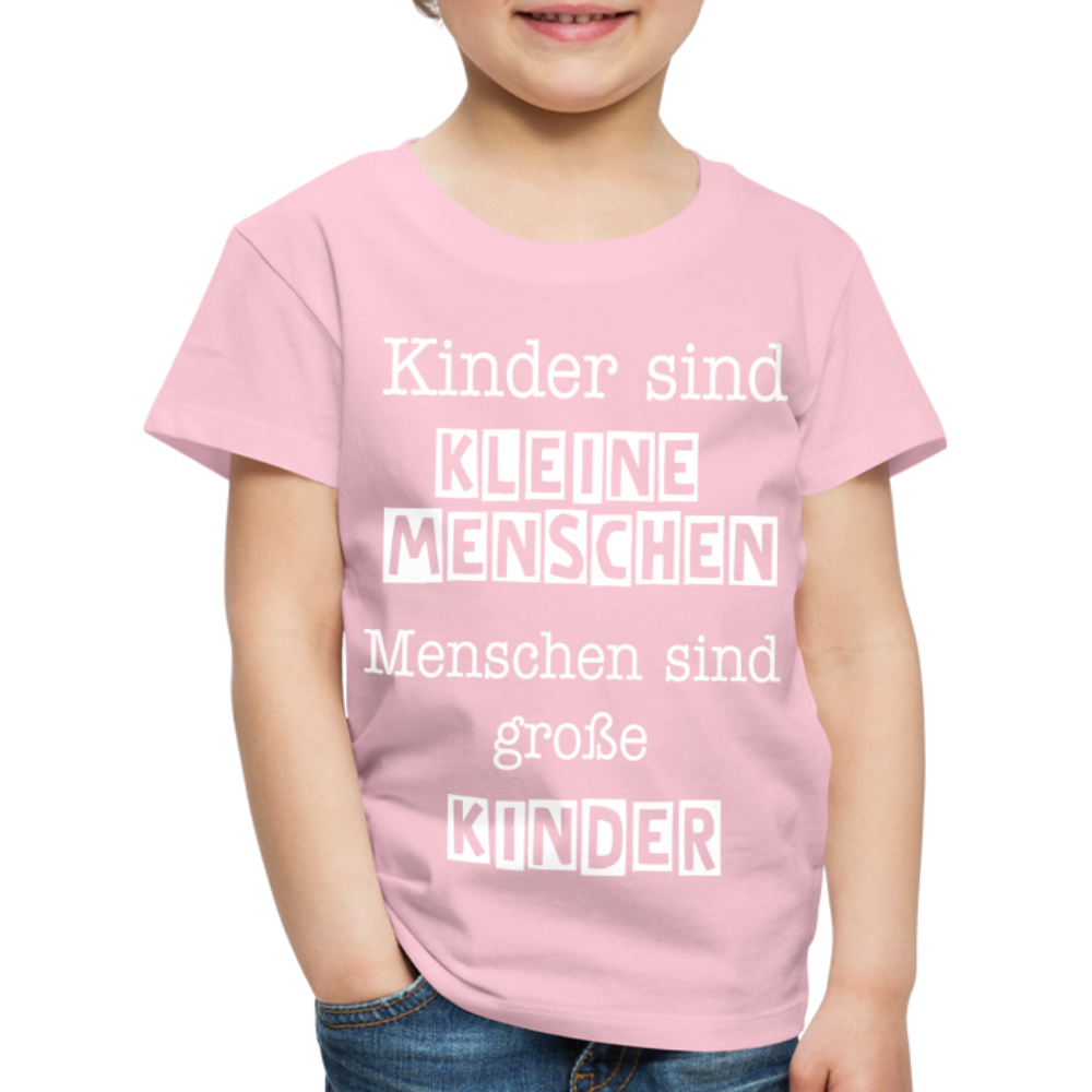 Kinder Premium T-Shirt - Kinder sind kleine Menschen. Menschen sind große Kinder Spruch - Hellrosa