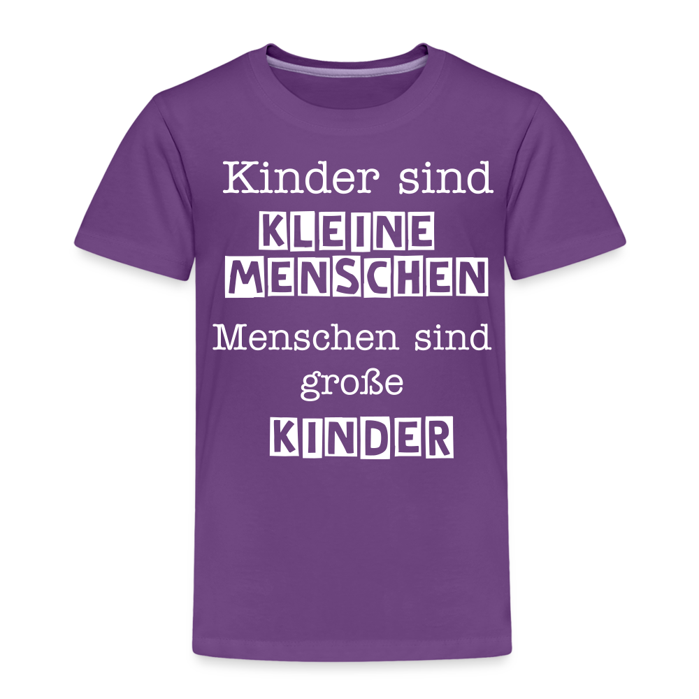 Kinder Premium T-Shirt - Kinder sind kleine Menschen. Menschen sind große Kinder Spruch - Lila