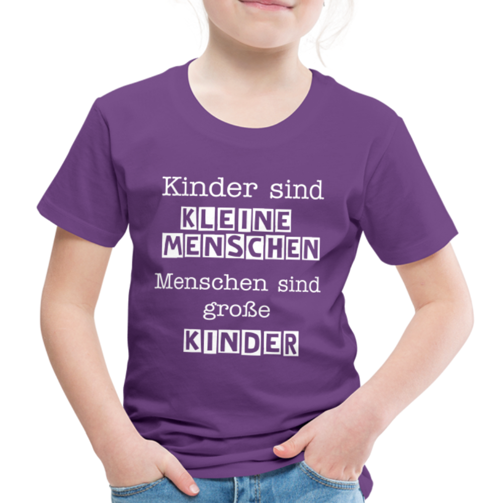 Kinder Premium T-Shirt - Kinder sind kleine Menschen. Menschen sind große Kinder Spruch - Lila