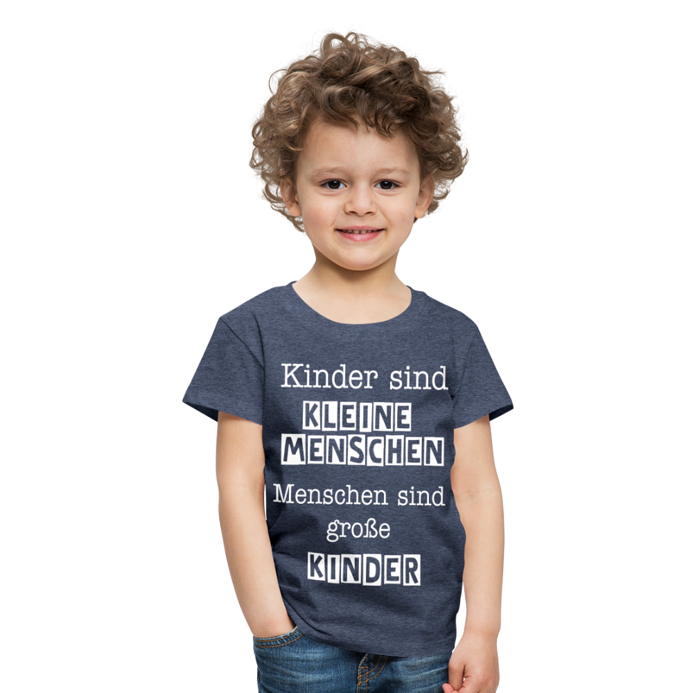 Kinder Premium T-Shirt - Kinder sind kleine Menschen. Menschen sind große Kinder Spruch - Blau meliert