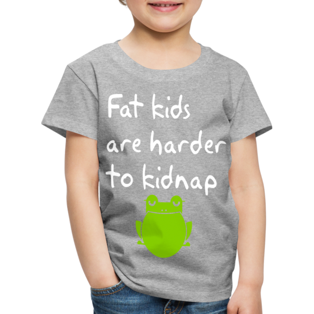 Kinder Premium T-Shirt - Fat kids are harder to kidnap -Dicke Kinder sind schwerer zu Entführen - Grau meliert