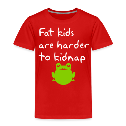 Kinder Premium T-Shirt - Fat kids are harder to kidnap -Dicke Kinder sind schwerer zu Entführen - Rot