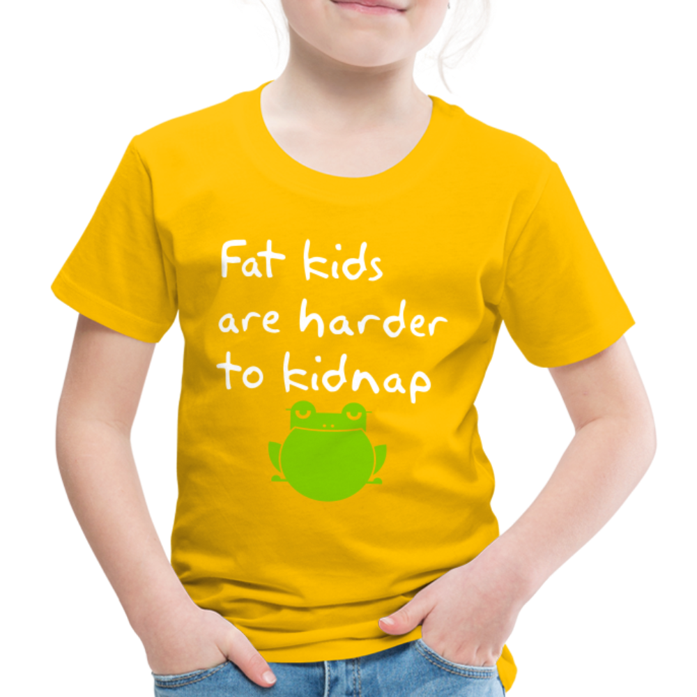 Kinder Premium T-Shirt - Fat kids are harder to kidnap -Dicke Kinder sind schwerer zu Entführen - Sonnengelb