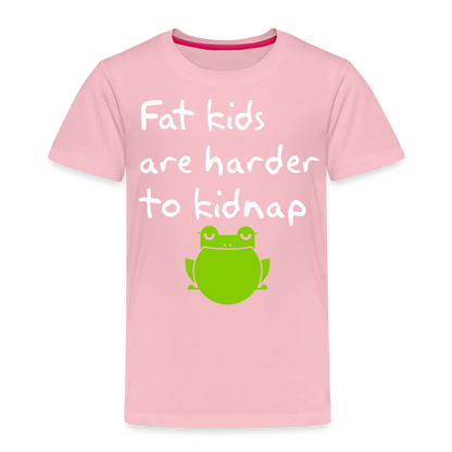 Kinder Premium T-Shirt - Fat kids are harder to kidnap -Dicke Kinder sind schwerer zu Entführen - Hellrosa