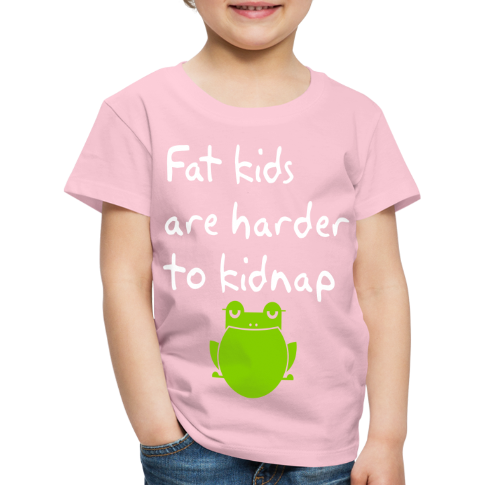 Kinder Premium T-Shirt - Fat kids are harder to kidnap -Dicke Kinder sind schwerer zu Entführen - Hellrosa