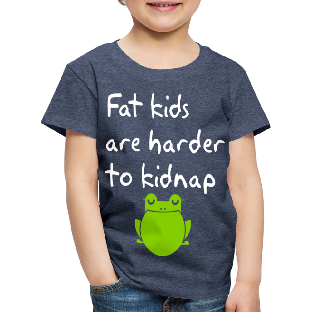 Kinder Premium T-Shirt - Fat kids are harder to kidnap -Dicke Kinder sind schwerer zu Entführen - Blau meliert