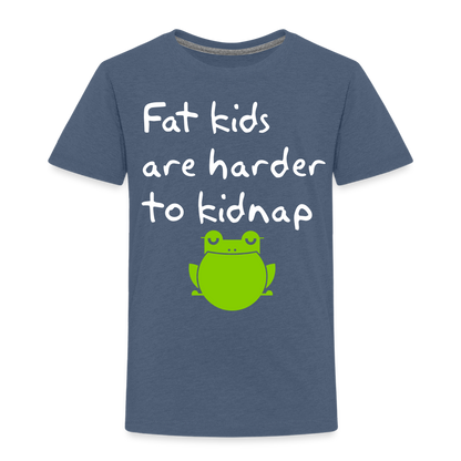 Kinder Premium T-Shirt - Fat kids are harder to kidnap -Dicke Kinder sind schwerer zu Entführen - Blau meliert