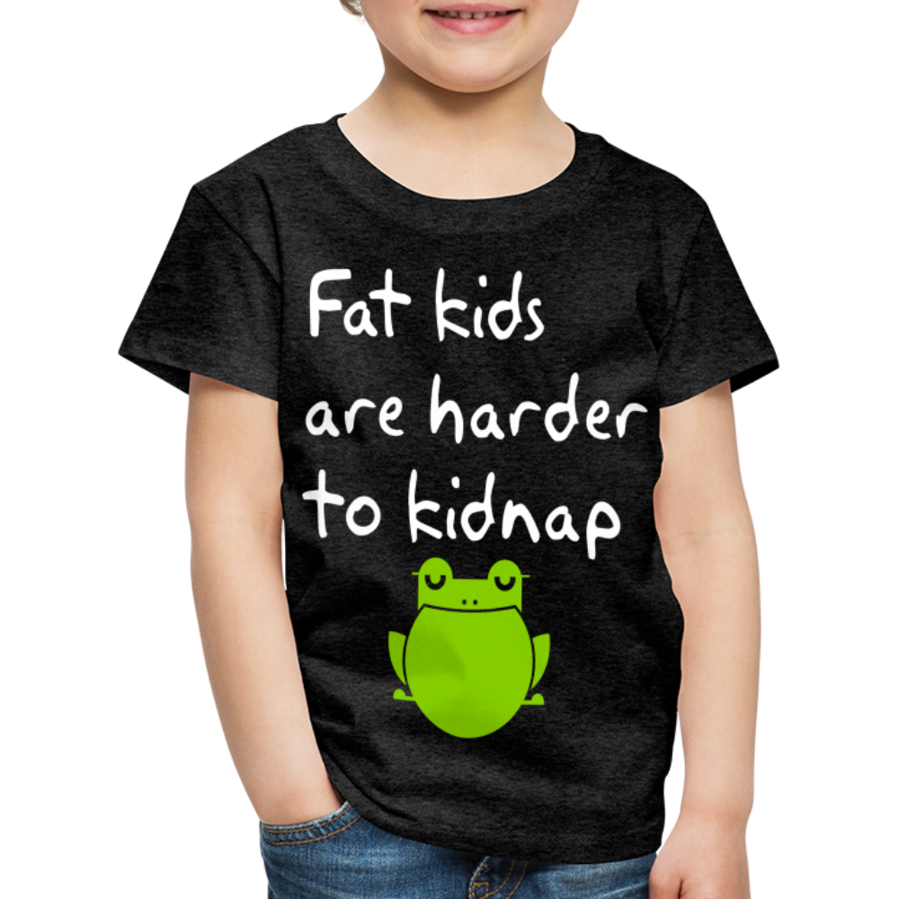 Kinder Premium T-Shirt - Fat kids are harder to kidnap -Dicke Kinder sind schwerer zu Entführen - Anthrazit