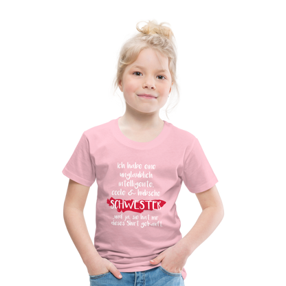 Kinder Premium T-Shirt - Ich habe eine unglaublich intelligente coole & hübsche Schwester.. Und ja sie hat mir dieses Shirt gekauft Spruch - Hellrosa