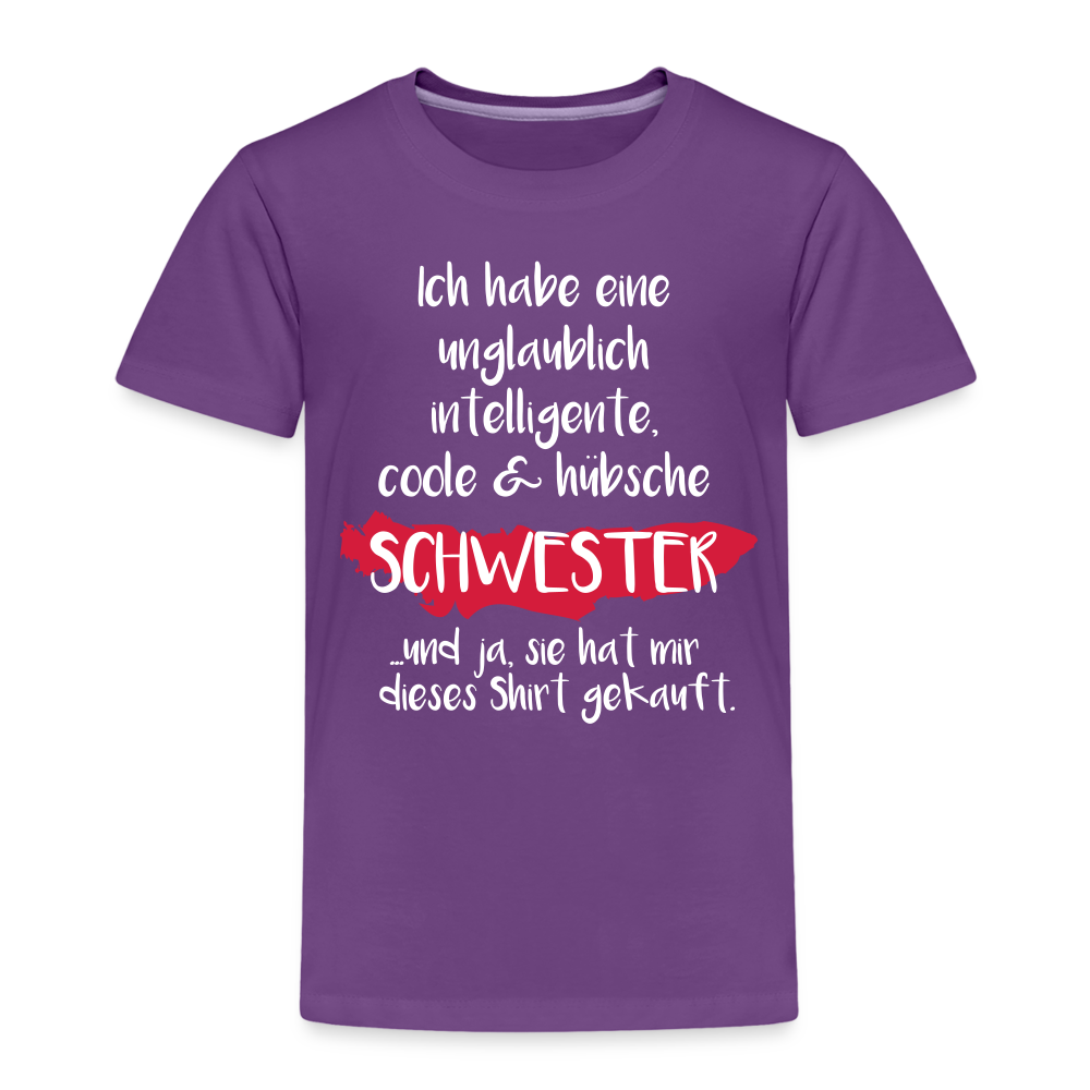 Kinder Premium T-Shirt - Ich habe eine unglaublich intelligente coole & hübsche Schwester.. Und ja sie hat mir dieses Shirt gekauft Spruch - Lila