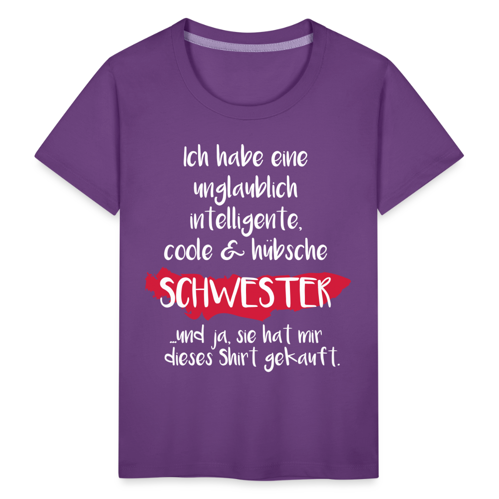 Kinder Premium T-Shirt - Ich habe eine unglaublich intelligente coole & hübsche Schwester.. Und ja sie hat mir dieses Shirt gekauft Spruch - Lila