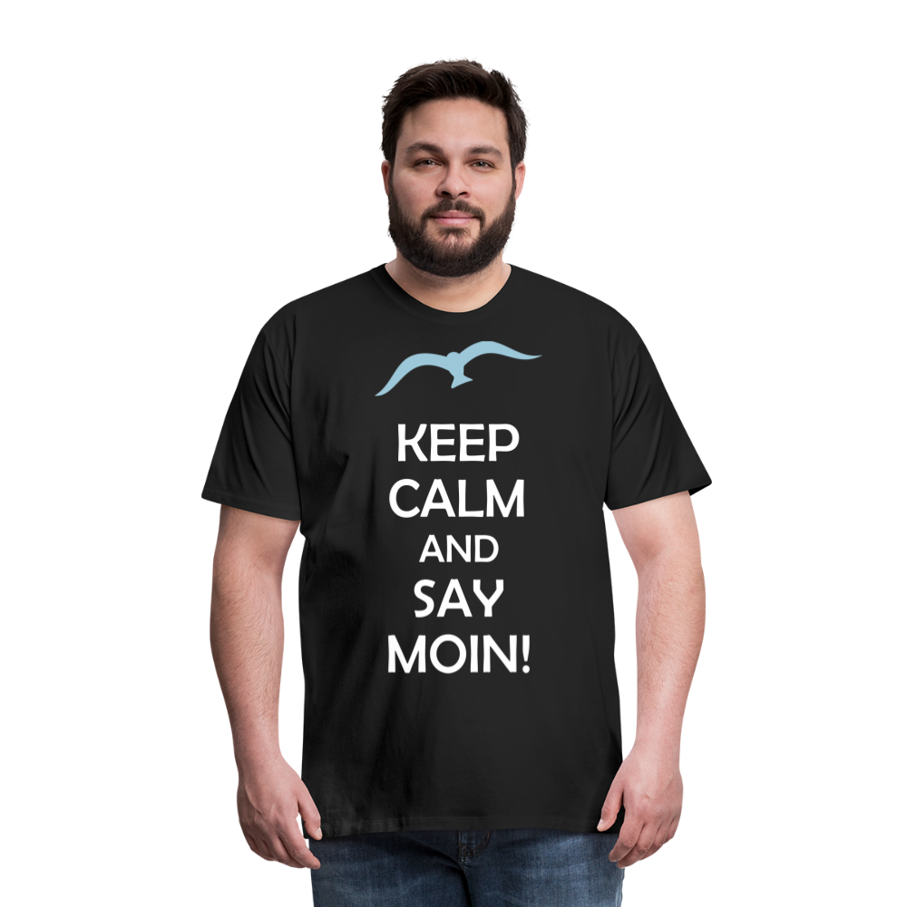 Männer Premium T-Shirt - Keep Calm and Say MOIN Maritim Design - Schwarz