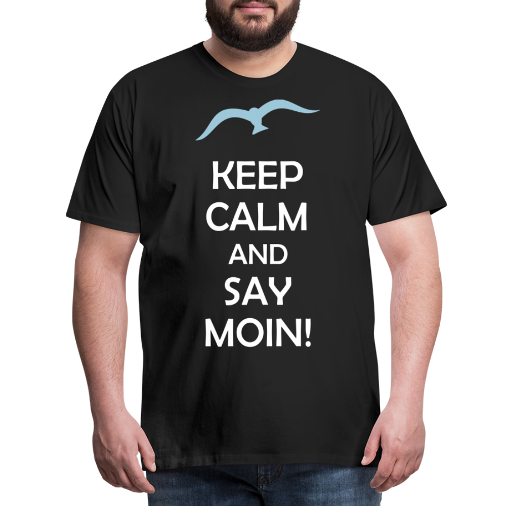 Männer Premium T-Shirt - Keep Calm and Say MOIN Maritim Design - Schwarz