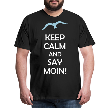 Männer Premium T-Shirt - Keep Calm and Say MOIN Maritim Design - Schwarz