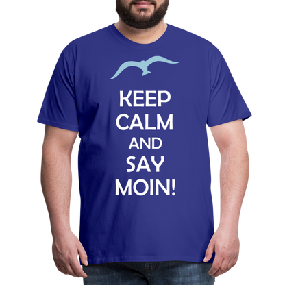 Männer Premium T-Shirt - Keep Calm and Say MOIN Maritim Design - Königsblau