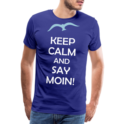 Männer Premium T-Shirt - Keep Calm and Say MOIN Maritim Design - Königsblau