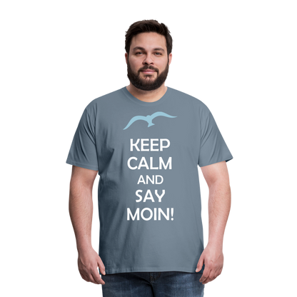 Männer Premium T-Shirt - Keep Calm and Say MOIN Maritim Design - Blaugrau