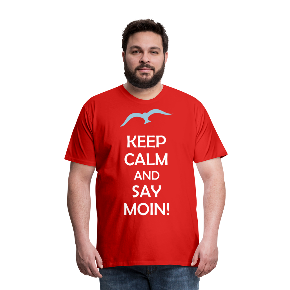 Männer Premium T-Shirt - Keep Calm and Say MOIN Maritim Design - Rot