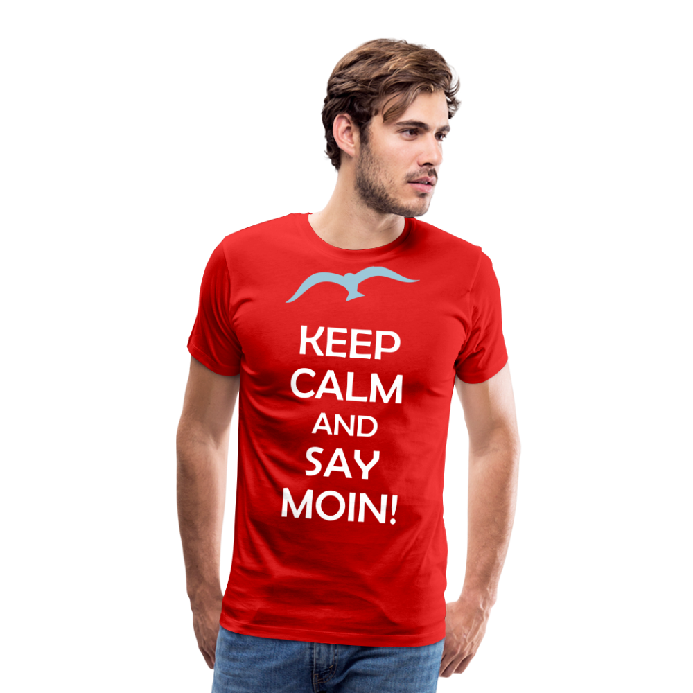 Männer Premium T-Shirt - Keep Calm and Say MOIN Maritim Design - Rot