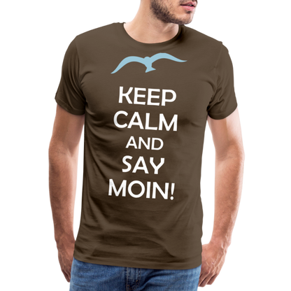 Männer Premium T-Shirt - Keep Calm and Say MOIN Maritim Design - Edelbraun