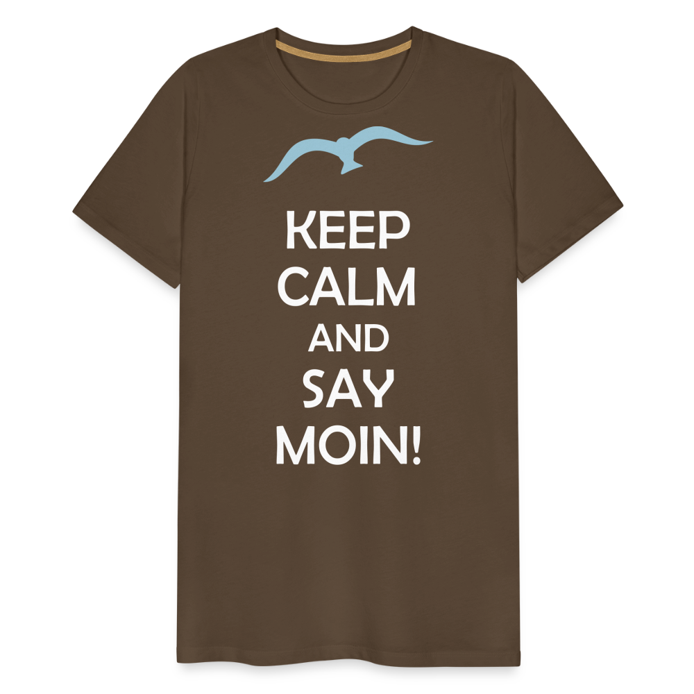 Männer Premium T-Shirt - Keep Calm and Say MOIN Maritim Design - Edelbraun