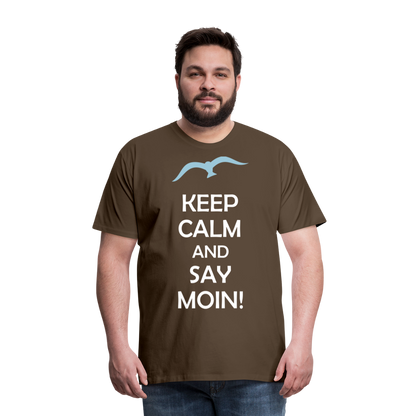 Männer Premium T-Shirt - Keep Calm and Say MOIN Maritim Design - Edelbraun