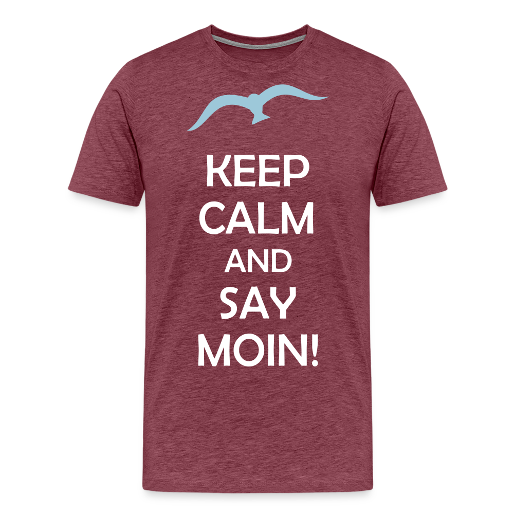 Männer Premium T-Shirt - Keep Calm and Say MOIN Maritim Design - Bordeauxrot meliert