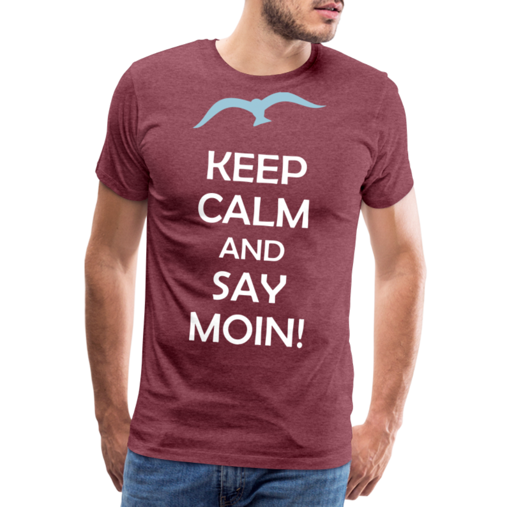 Männer Premium T-Shirt - Keep Calm and Say MOIN Maritim Design - Bordeauxrot meliert