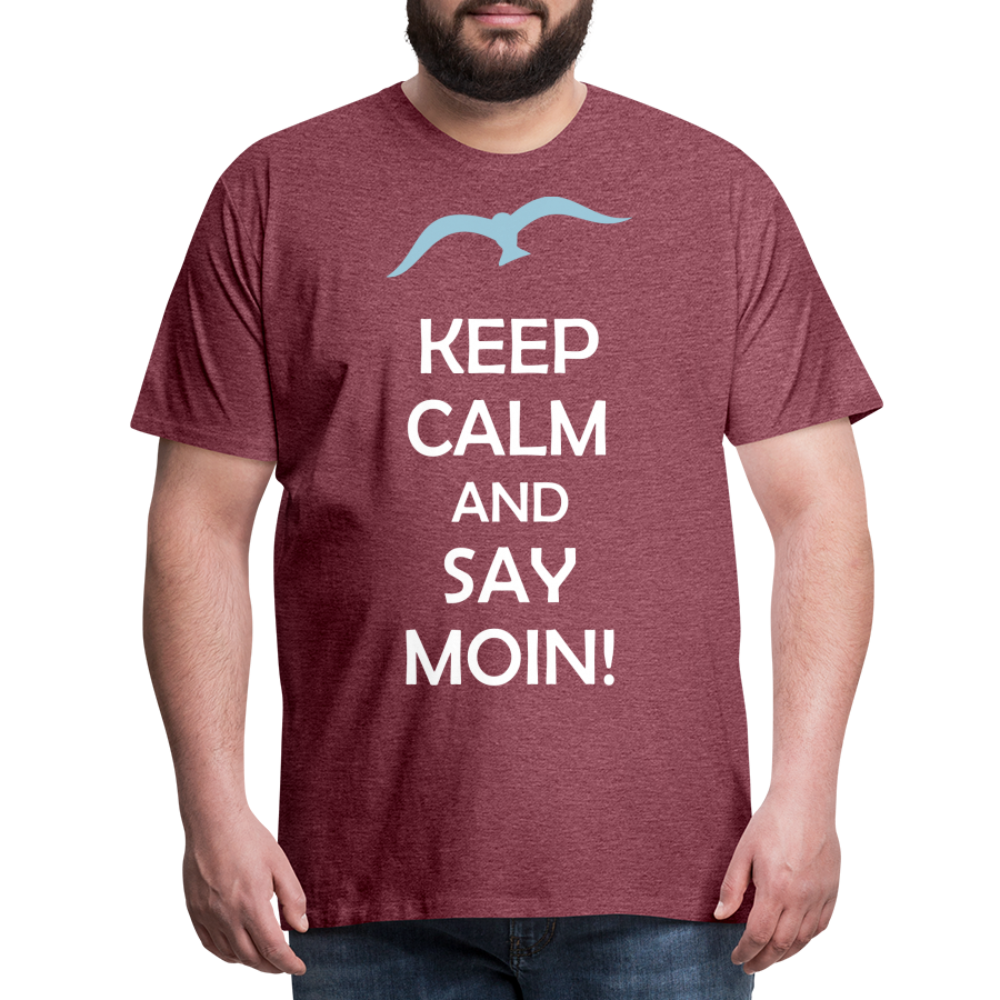 Männer Premium T-Shirt - Keep Calm and Say MOIN Maritim Design - Bordeauxrot meliert