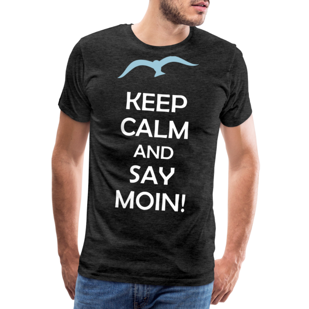 Männer Premium T-Shirt - Keep Calm and Say MOIN Maritim Design - Anthrazit