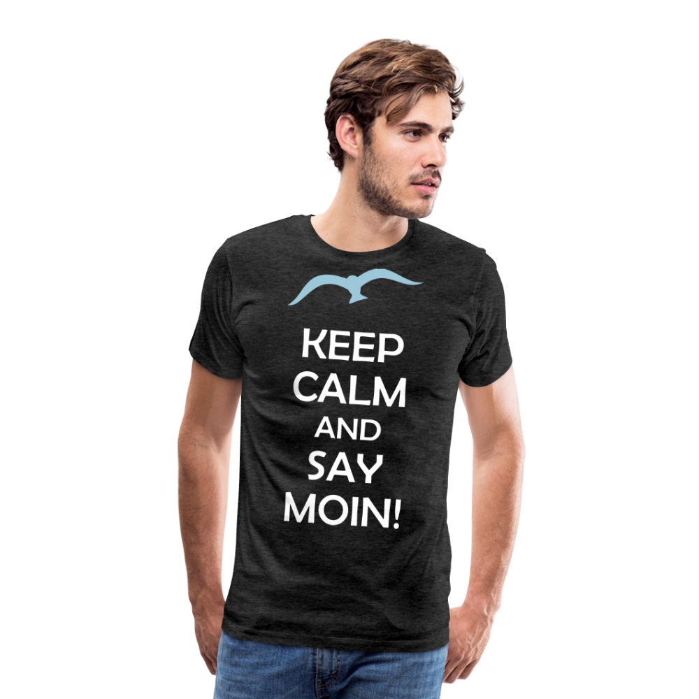 Männer Premium T-Shirt - Keep Calm and Say MOIN Maritim Design - Anthrazit