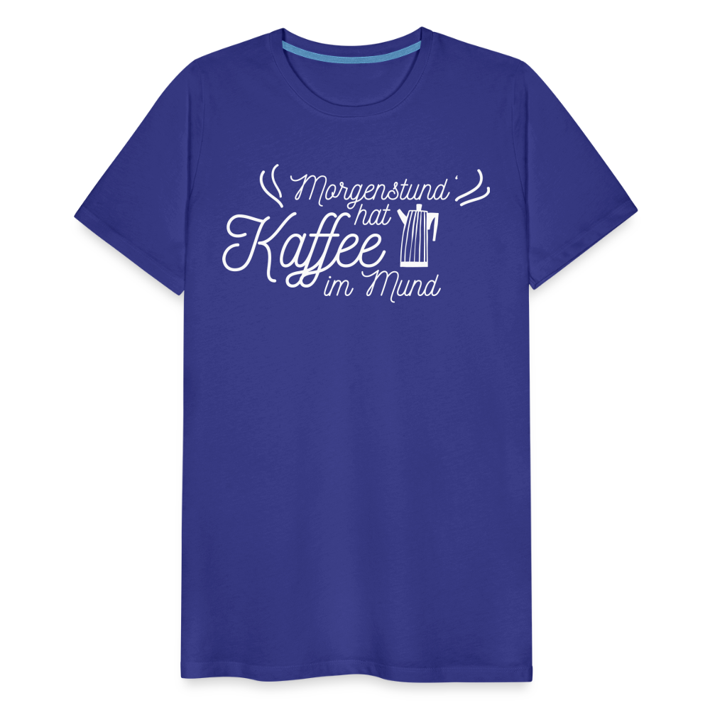 Männer Premium T-Shirt - Morgenstund hat Kaffee im Mund - Königsblau