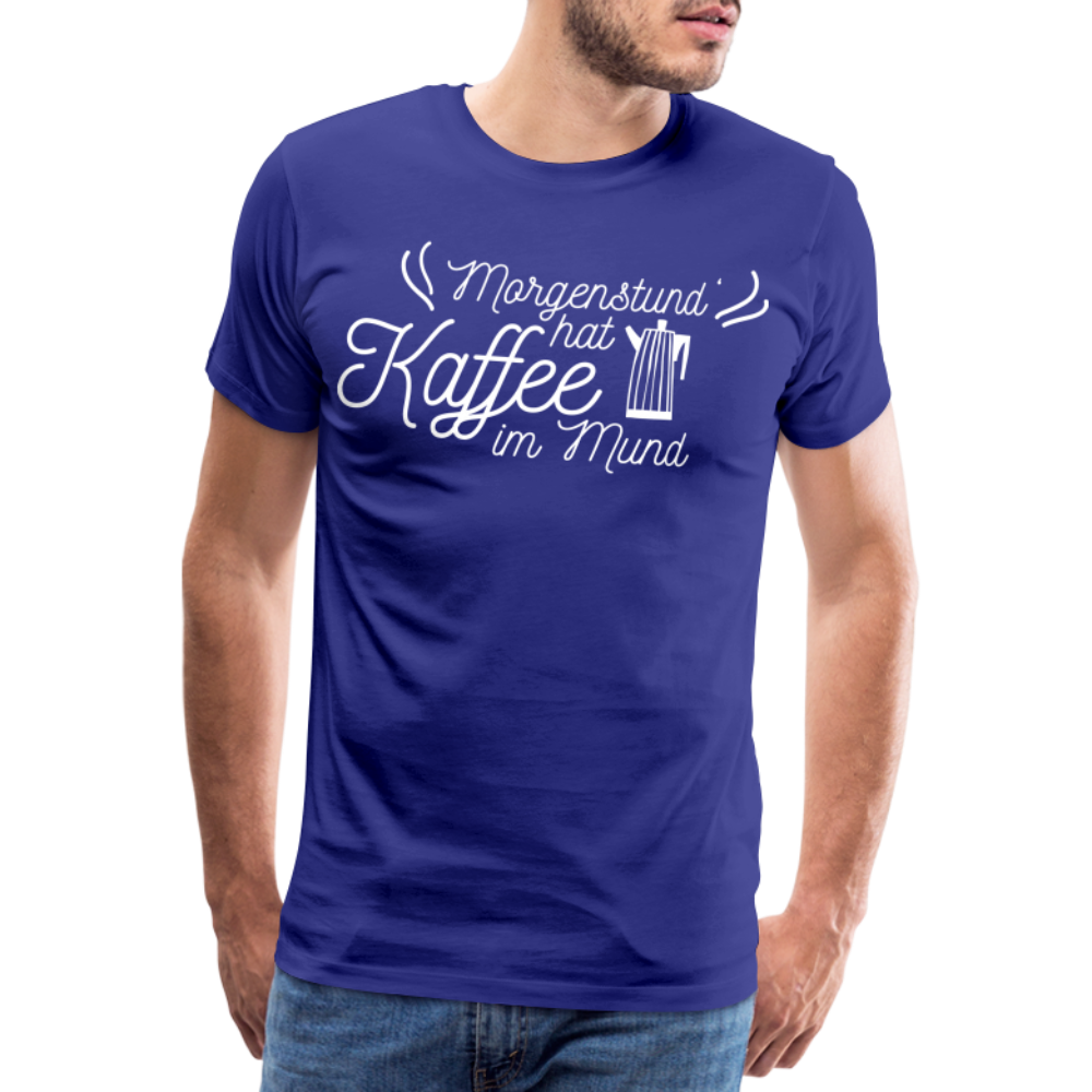 Männer Premium T-Shirt - Morgenstund hat Kaffee im Mund - Königsblau