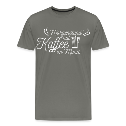 Männer Premium T-Shirt - Morgenstund hat Kaffee im Mund - Asphalt