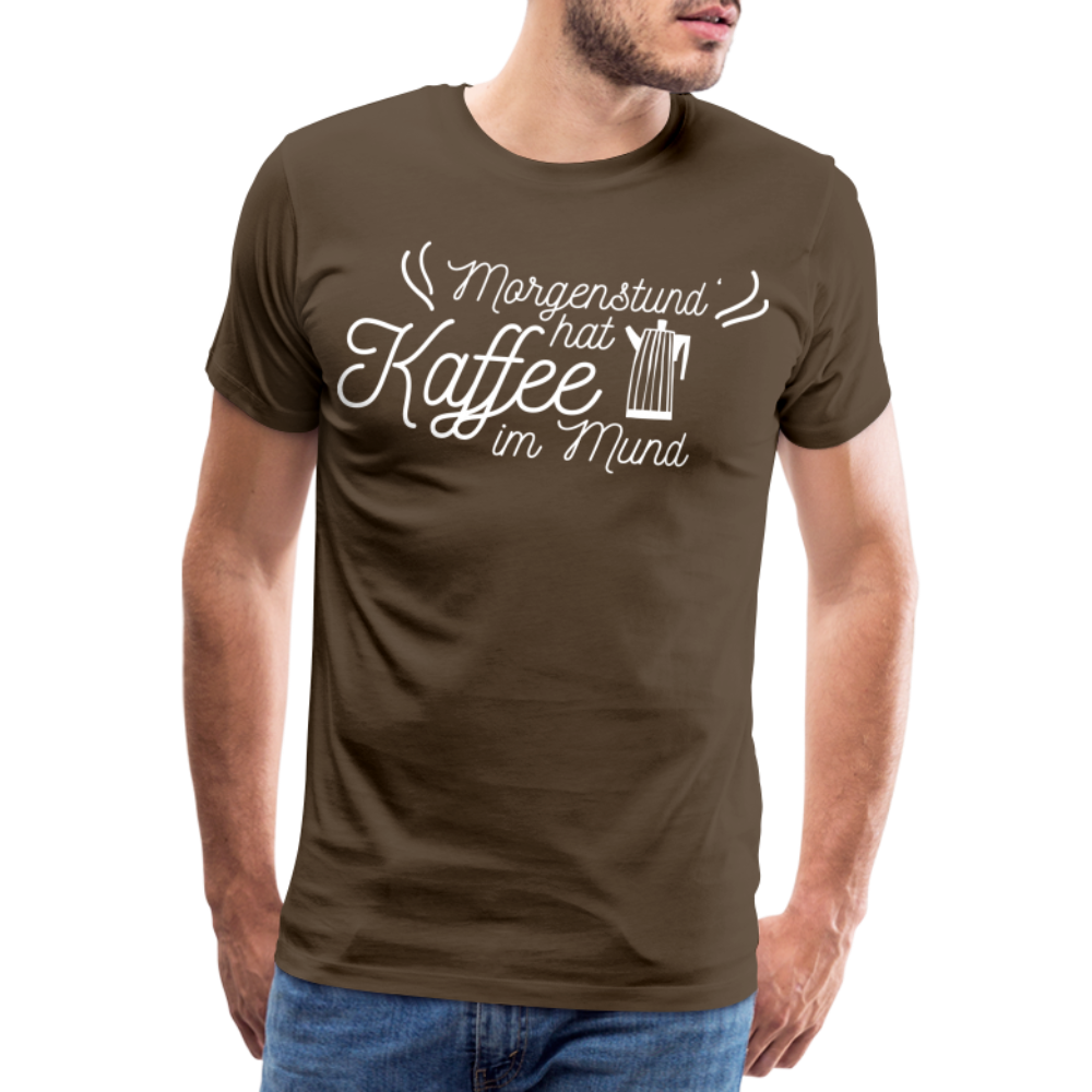 Männer Premium T-Shirt - Morgenstund hat Kaffee im Mund - Edelbraun