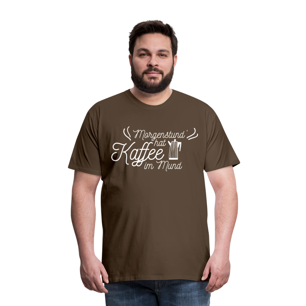 Männer Premium T-Shirt - Morgenstund hat Kaffee im Mund - Edelbraun