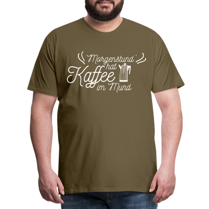 Männer Premium T-Shirt - Morgenstund hat Kaffee im Mund - Khaki