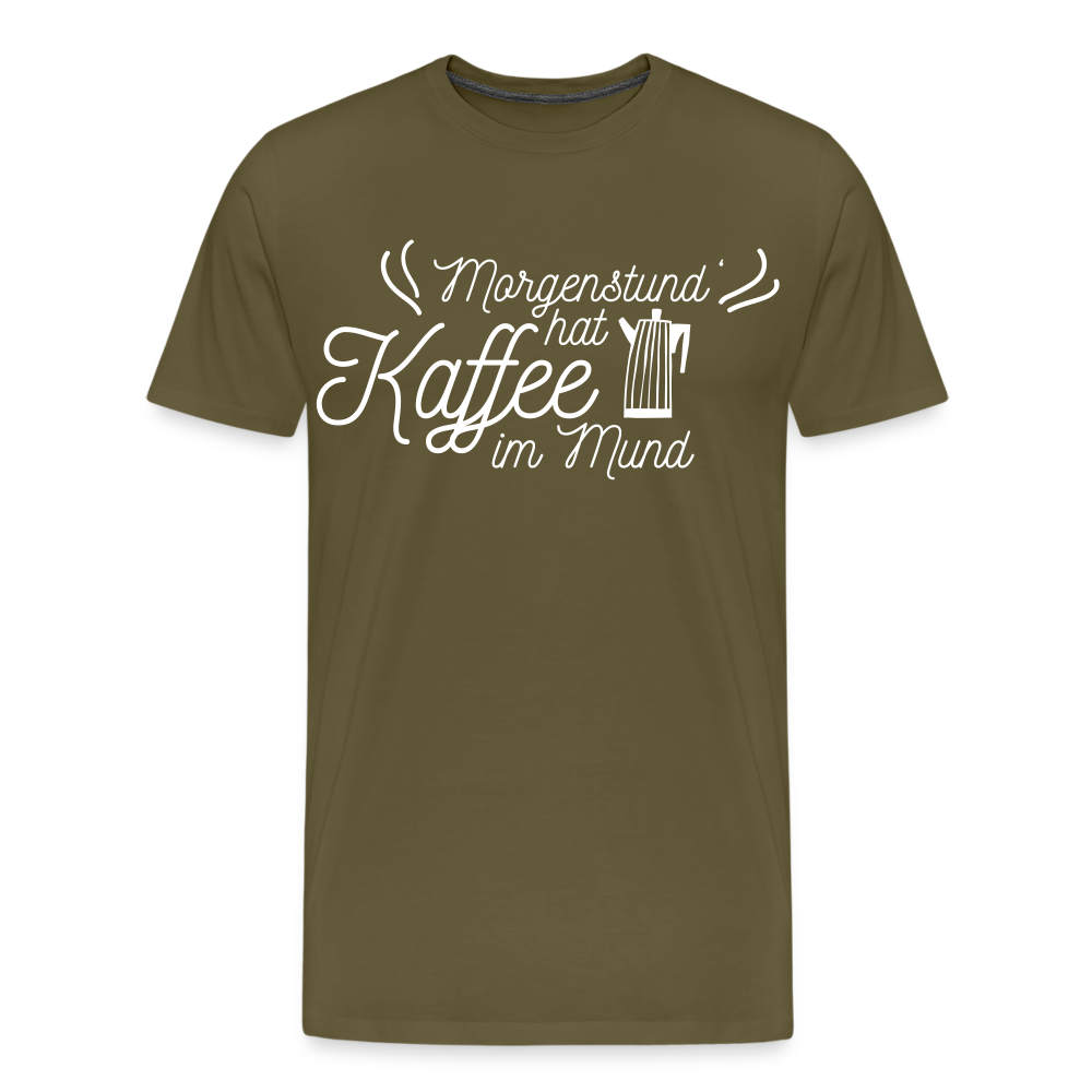 Männer Premium T-Shirt - Morgenstund hat Kaffee im Mund - Khaki