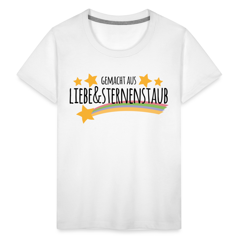 Kinder Premium T-Shirt - Gemacht aus Liebe & Sternenstaub - weiß