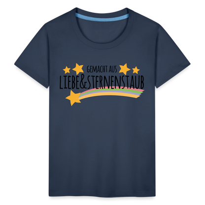 Kinder Premium T-Shirt - Gemacht aus Liebe & Sternenstaub - Navy