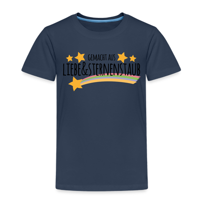 Kinder Premium T-Shirt - Gemacht aus Liebe & Sternenstaub - Navy