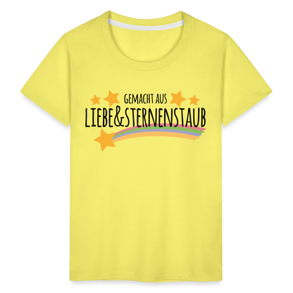 Kinder Premium T-Shirt - Gemacht aus Liebe & Sternenstaub - Gelb