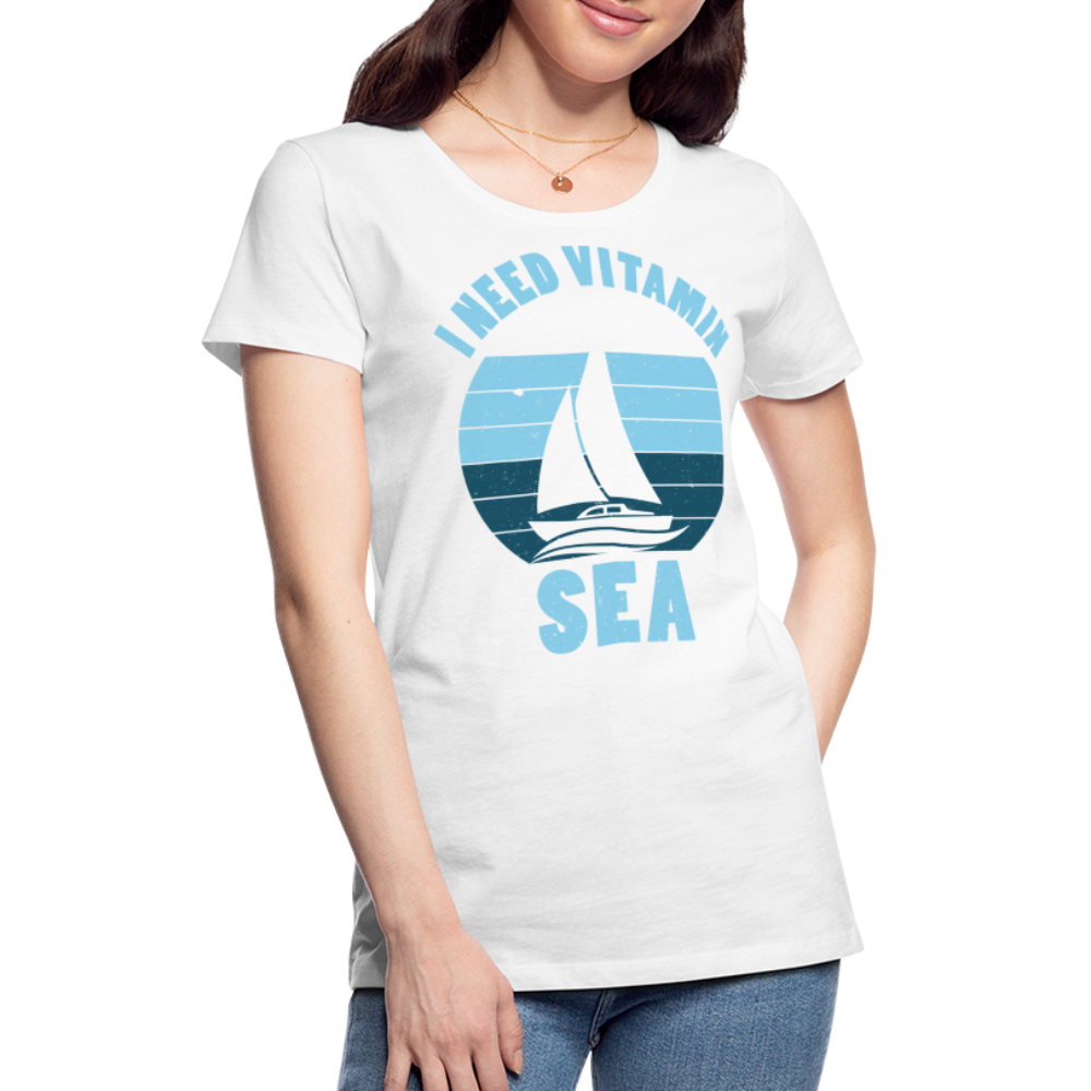 Frauen Premium T-Shirt - I need Vitamin SEA Maritim Design - weiß