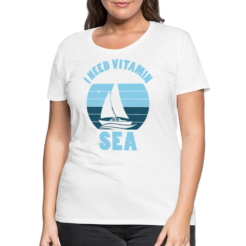 Frauen Premium T-Shirt - I need Vitamin SEA Maritim Design - weiß